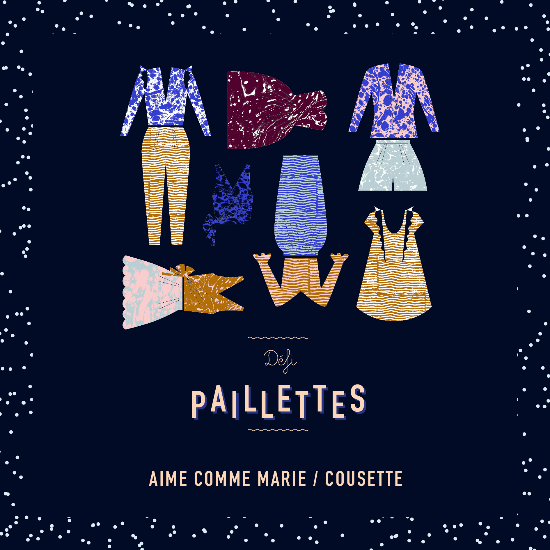 Défi paillettes : Aime Comme Marie, Cousette